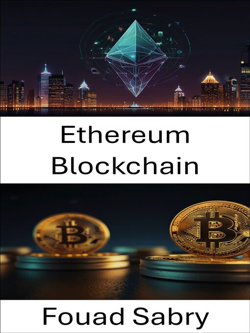 Title details for Ethereum Blockchain by Fouad Sabry - Available